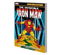IRON MAN EPIC COLLECTION: THE WAR OF THE SUPER VILLAINS