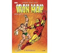 Iron Man: L'intégrale 1970-1971 (T06 Nouvelle édition) Gerry Conway (Auteur), Archie Goodwin (Auteur), George Tuska (Dessinateur), Don Heck (Dessinateur)