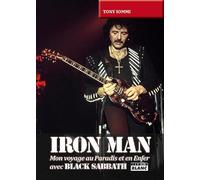 IRON MAN Mon voyage au Paradis et en Enfer avec Black Sabbath