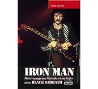 IRON MAN Mon voyage au Paradis et en Enfer avec Black Sabbath