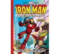 Iron Man : Quelque chose d'étrange (a Mighty Marvel Team-Up)