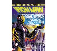 Iron Man Volume 4: Iron Metropolitan (Marvel Now)