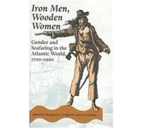 Iron Men, Wooden Women, Gender Relations in the American Experience