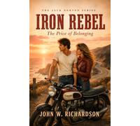 Iron Rebel: The Price of Belonging