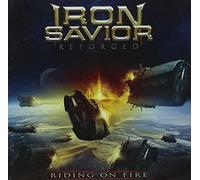 Iron Savior - Reforged: Riding on Fire [Import]