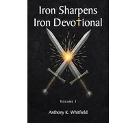 Iron Sharpens Iron Devotional: Volume I
