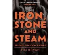 Iron, Stone And Steam