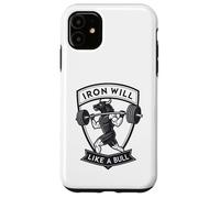 Iron Will Like a Bull : art de la force motivante Coque pour iPhone 11