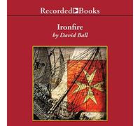 Ironfire : Un Roman épique d'amour et de Guerre [Import]