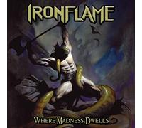 Ironflame - (Splatter) Where Madness Dwells