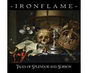 Ironflame - Tales Of Splendor And Sorrow [Cd]