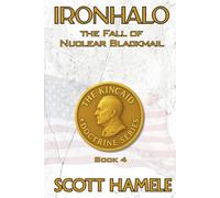 IRONHALO: The Fall of Nuclear Blackmail