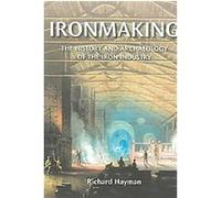 Ironmaking Richard Hayman (Auteur)