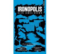Ironopolis - Glen James Brown - Points - Poche - Roman