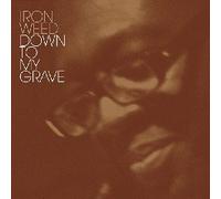 Ironweed - Down to My Grave [Import]