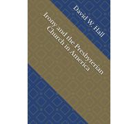 Irony And The Presbyterian Church In America