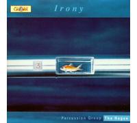 Irony (Oeuvres Pour Percussions Metalliques De Cage)