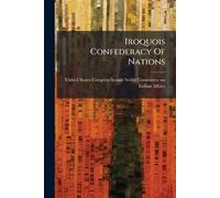 Iroquois Confederacy Of Nations