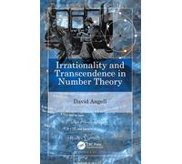 Irrationality And Transcendence In Number Theory