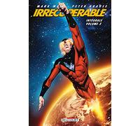 Irrécupérable - Intégrale T03