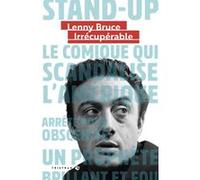 Irrécupérable Lenny Bruce (Auteur), Christine Rimoldy (Traduction)