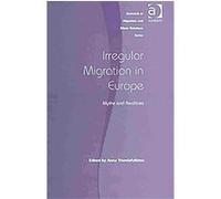 Irregular Migration in Europe, Research in Migration and Ethnic Relations Series