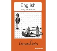 Irregular Verbs Crossword Series - Learn English Step by Step | Level 4 - Advanced | 55 crucigramas | Ideal para niños y niñas de 11 a 14 años de llÀmÁ ediciones