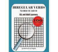 Irregular Verbs Word Search for Adults: Fun & Easy Word Search Puzzles to Master Irregular Verbs, Improve English Vocabulary, and Build Confidence