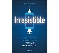 Irresistible Alter, Adam (Auteur)