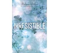 Irresistible - Mélanie Harlow - Celeste - broché - Roman