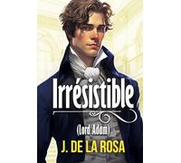 Irrésistible: Un roman Régence dans le Londres des Bridgerton (Chevaliers Libertins #1)