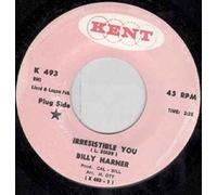 Irresistible You / Honky Dory - Billy Harner 7" 45