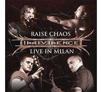 Irreverence - Raise Chaos-Live in Milan [Import]