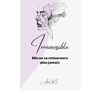 IRRÉVERSIBLE: Elle ne se retournera plus jamais