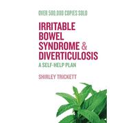 Irritable Bowel Syndrome and Diverticulosis: A Self-Help Plan