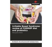 Irritable Bowel Syndrome: review of FODMAP diet and probiotics: Bibliographic Review