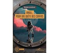 Irroll, pour une quête des confins Antoine Leroitorot (Auteur)