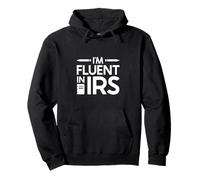 IRS Profi - L'humour pour Les comptables Sweat à Capuche