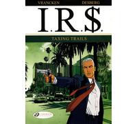 Irs - Tome 1 - Taxing Trails