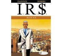 IRS - tome 2 Blue Ice (02)