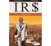 IRS - tome 2 Blue Ice - Bernard Vrancken - Cinebook - broché - Bande dessinée