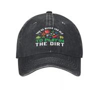 IRUHHGU Unisexe Vous n’êtes jamais trop Vieux pour Jouer dans la saleté Casquette de Baseball imprimée Casquette de Papa Camionneur réglable Casquette de Baseball Snapback