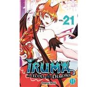 Iruma à l'école des démons T21 Osamu Nishi (Dessinateur), Osamu Nishi (Auteur)