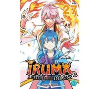 Iruma à l'école des démons T27 Osamu Nishi (Dessinateur), Osamu Nishi (Auteur)