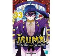 Iruma à l'école des démons T33 Osamu Nishi (Dessinateur), Osamu Nishi (Auteur)