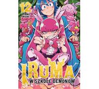 Iruma à l'école des démons. Tome 12