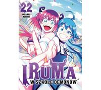 Iruma à l'école des démons. Tome 22