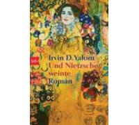 Irvin D Yalom Und Nietzsche weinte (Poche)