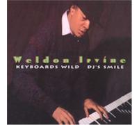 Irvine, Weldon - Keyboards Wild Djs Smile