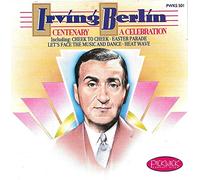 Irving Berlin - The Silver Screen Orchestra - Centenary - A Celebration